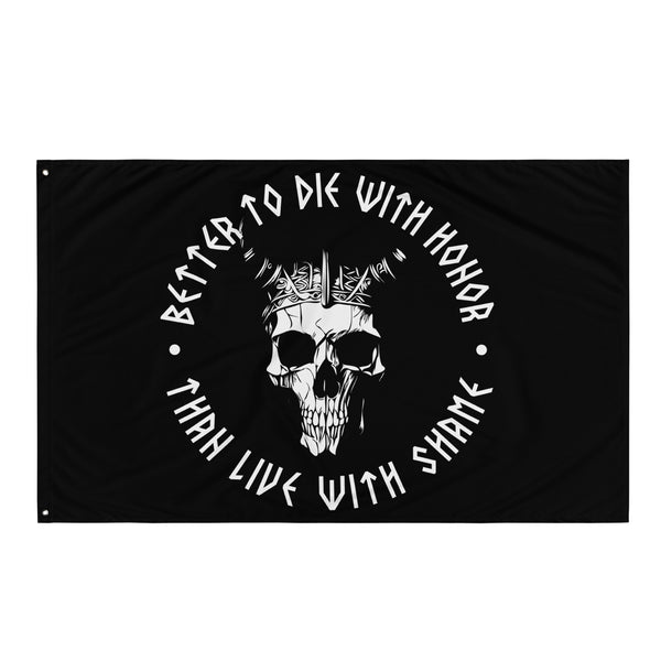 better to die with honor flag